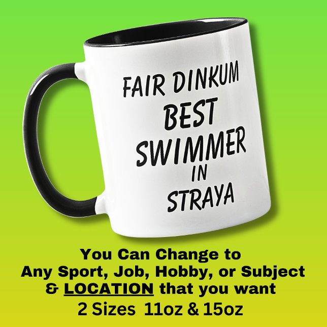 Fair Dinkum BEST SWIMMER in Straya  Mug (Creator Uploaded)