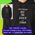 Fair Dinkum BEST TAXI DRIVER in Straya<br><div class="desc">For the Best TAXI DRIVER in Australia - - You can edit all the text to make your own message</div>