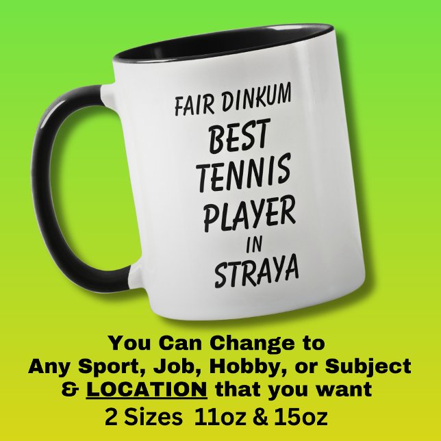 Fair Dinkum BEST TENNIS PLAYER in Straya Mug (Creator Uploaded)