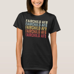 Fairchild Afb Washington Fairchild Afb WA Retro Vi T-Shirt