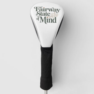 Fairway State Of Mind Minimal Retro Golf Lifestyle Head Cover