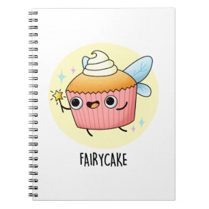 Fairy Cake Funny Cupcake Pun Notebook