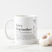 Fairy Dogmother Mug, Dog Mom Gifts