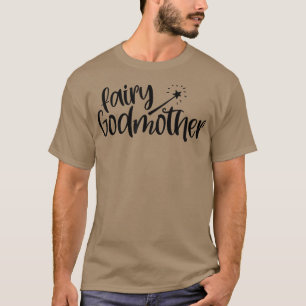 Fairy godmother cute fairy type with magic wand go T-Shirt