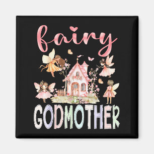 Fairy Godmother Magical Floral Funny Birthday Girl Magnet