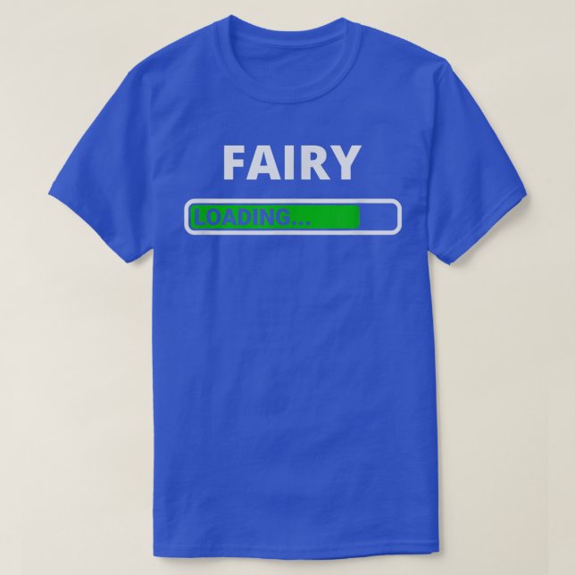 Fairy Loading Cool Halloween Costume Loading  T-Shirt (Design Front)