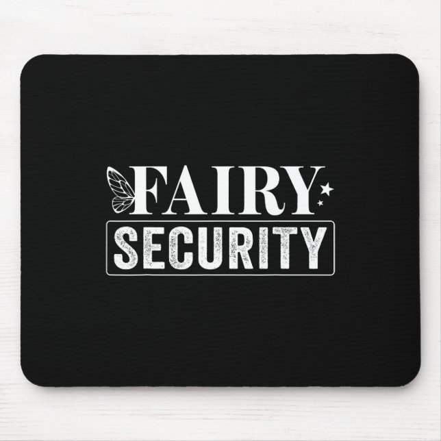 Fairy Security Birthday Halloween  Mouse Pad (Front)