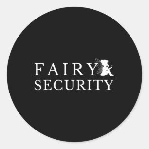 Fairy Security - Easy Halloween Costume For Parent Classic Round Sticker