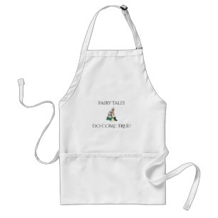 Fairy Tales Do Come True  Standard Apron