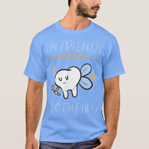 Fairy Tooth Fairy Paediatrician Cute Dentist Denti T-Shirt
