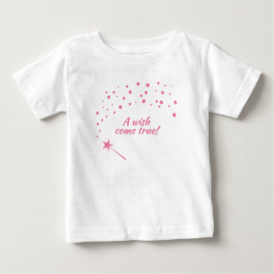 Fairy Wand & Stars, A Wish Come True Baby T-Shirt