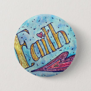 Faith 6 Cm Round Badge