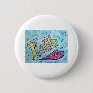 Faith 6 Cm Round Badge