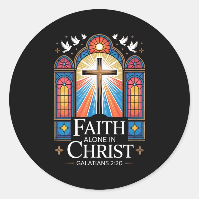 Faith Alone In Christ Cross Galatians 2_20  Classic Round Sticker (Front)
