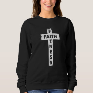Faith And Fitness Holy Cross Christian Weightlifte Sweatshirt