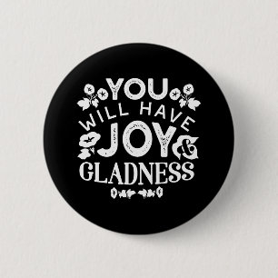 Faith and Happiness – Joy and Gladness Quotes 6 Cm Round Badge