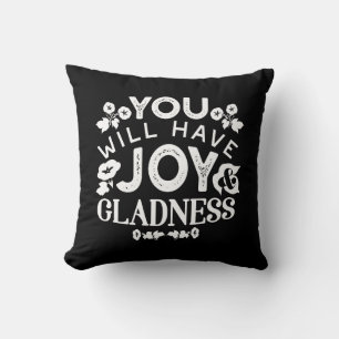 Faith and Happiness – Joy and Gladness Quotes Cushion