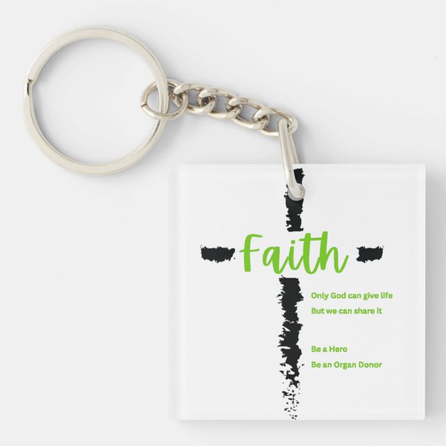 Faith and Organ Donation Awareness Key Ring (Front)