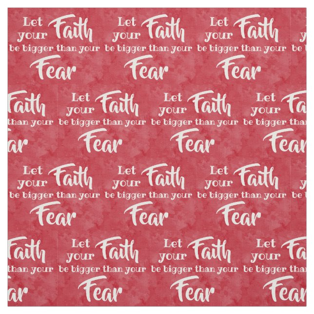 Faith Bigger Than Fear Christian Bible Religious Fabric (Swatch)