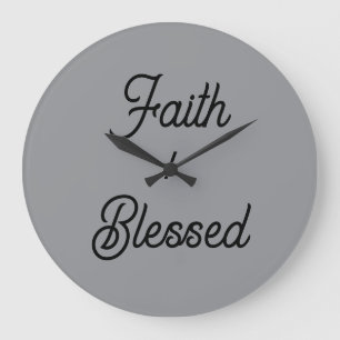 Faith + Blessed Large Clock