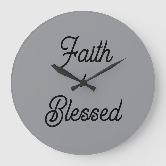 Faith + Blessed Large Clock (Front)