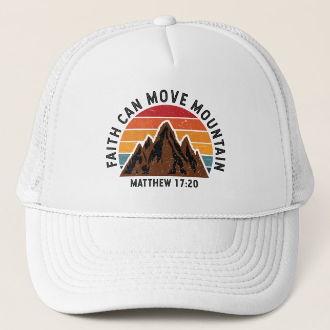 Faith can move mountain trucker hat (Front)
