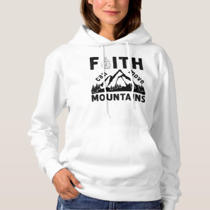 Faith Can Move Mountains Bible Verse Hoodie