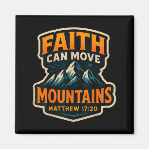 Faith Can Move Mountains Bible Verse Quote Christi Magnet