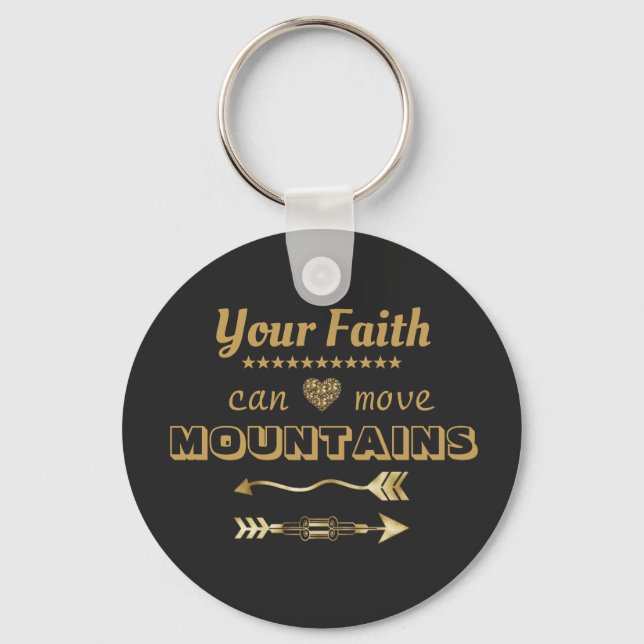 Faith Can Move Mountains Inspirational Key Ring (Front)