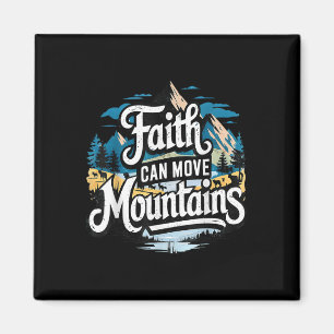 Faith Can Move Mountains Jesus Religious Christian Magnet
