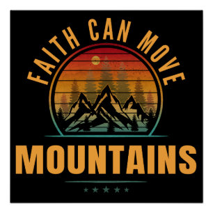 Faith Can Move Mountains Poster