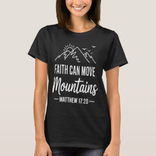 Faith can move mountains retro sunset bible verse T-Shirt