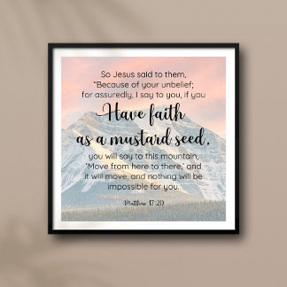 Faith Can Move Mountains Scripture Poster