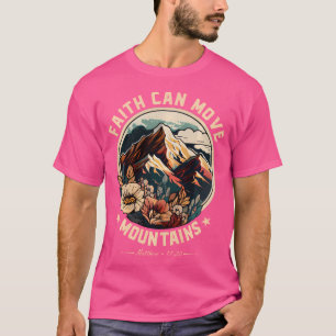 Faith Can Move Mountains Shirt Christian Men Women