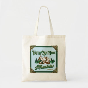 Faith Can Move Mountains Tote Bag