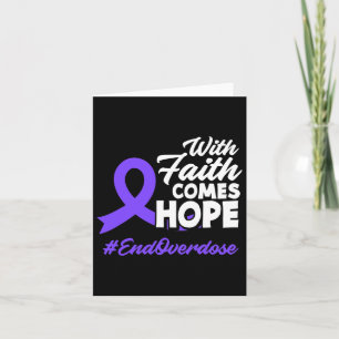 Faith Comes Hope End Overdose Overdose Awareness  Card