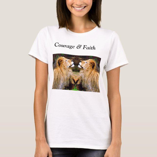 Faith & Courage_ T-Shirt (Front)