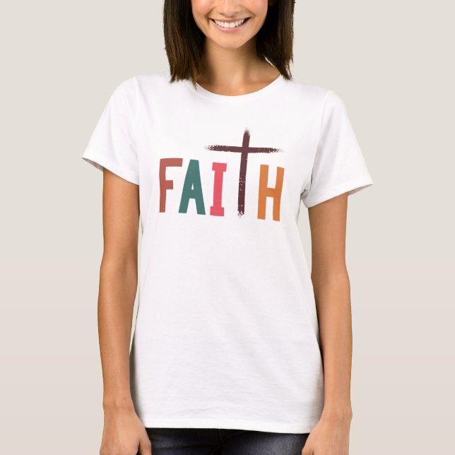 Faith, Cross Design T-Shirt (Front)