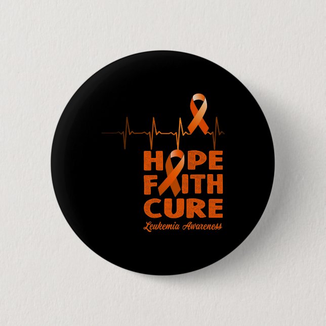 Faith Cure - Leukaemia Awareness  6 Cm Round Badge (Front)