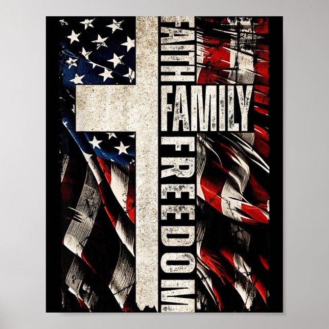 Faith Family Dom - Patriotic Christian Vintage Usa Poster (Front)