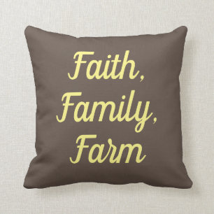 Faith, Family, Farm, saddle brown & yellow  Cushion