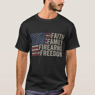 Faith Family Firearms & Freedom American Flag Pro T-Shirt