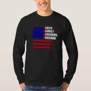 Faith Family Firearms Freedom US American Flag  1 T-Shirt