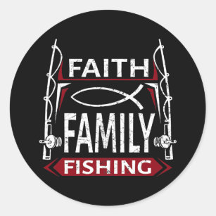 Faith Family Fishing Christian Fisherman  Classic Round Sticker