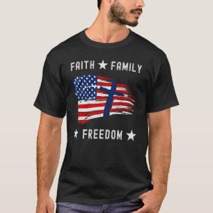 Faith Family Freedom America Patriotic Christian T-Shirt
