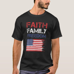 Faith Family Freedom Patriotic Usa TShirts America