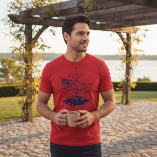 Faith, Family, Freedom T-Shirt