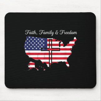 Faith Family Freedom USA Flag 4th of July Mouse Pad
