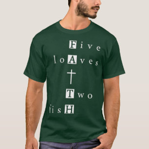 Faith Five Loaves and Two Fish XO4U Original T-Shirt