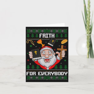 Faith For Everybody Santa Ugly Christmas Christian Card